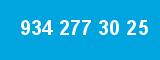 934 277 30 25 934 277 30 25